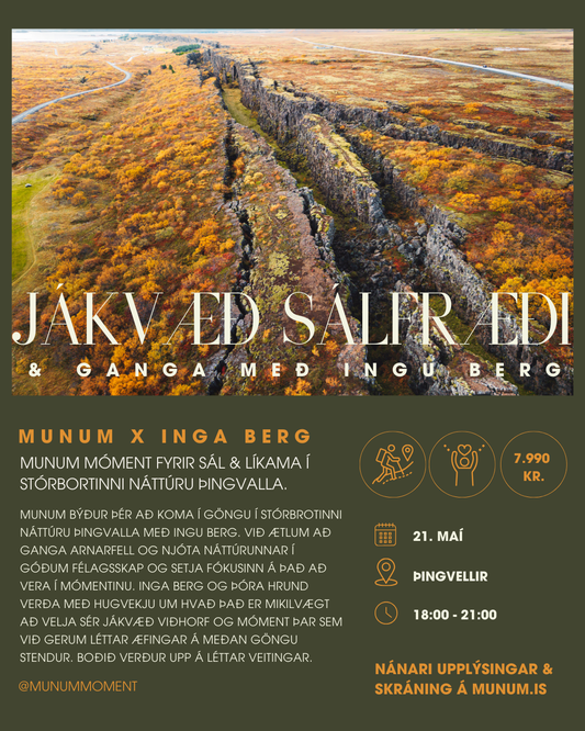 JÁKVÆÐ SÁLFRÆÐI & GANGA MEÐ INGU BERG