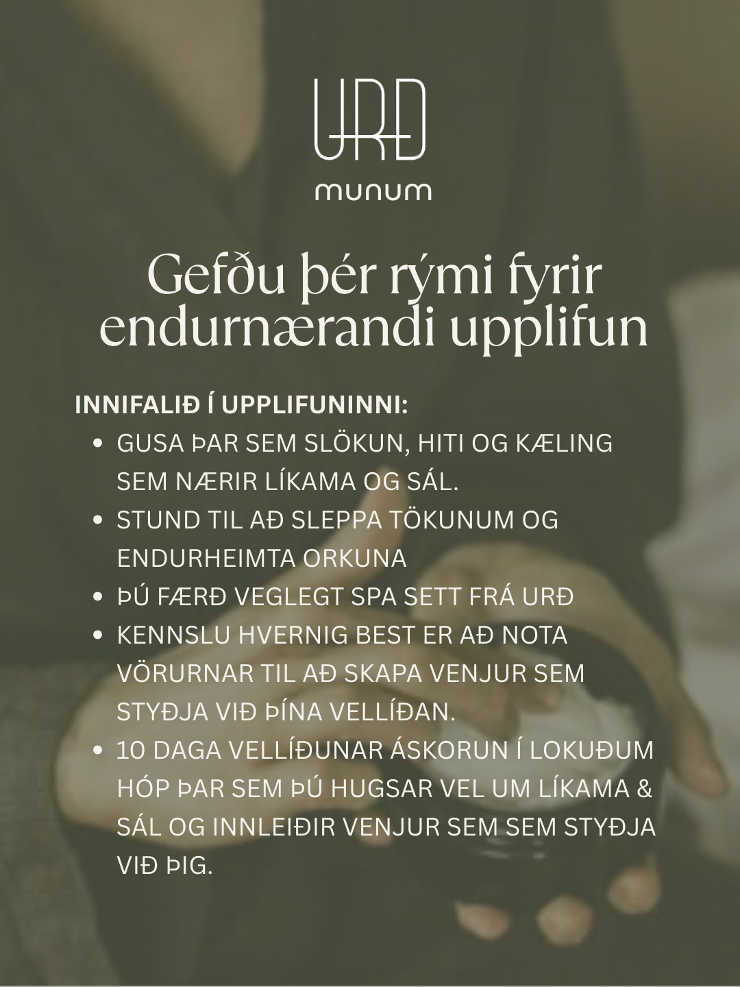 Munum x Urð - Endurnærandi dekur gusa og sjálfsrækt